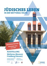 Plakat "J&uuml;disches leben in der Wetterau heute" Wiederaufnahme seit 2023